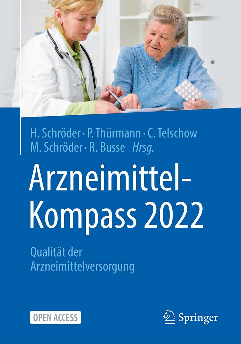 Arzneimittel-Kompass 2022: Qualität der Arzneimittelversorgung Medicine