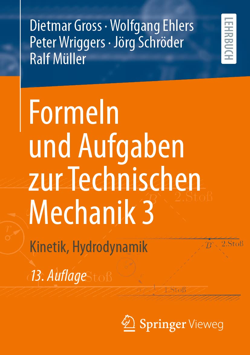 Formeln und Aufgaben zur Technischen Mechanik 3 Business & Technology