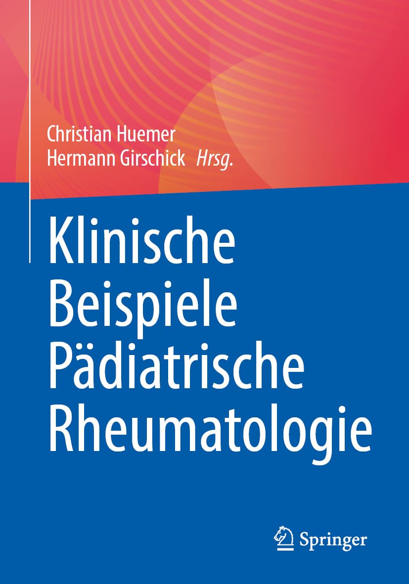 Klinische Beispiele Pädiatrische Rheumatologie Medicine