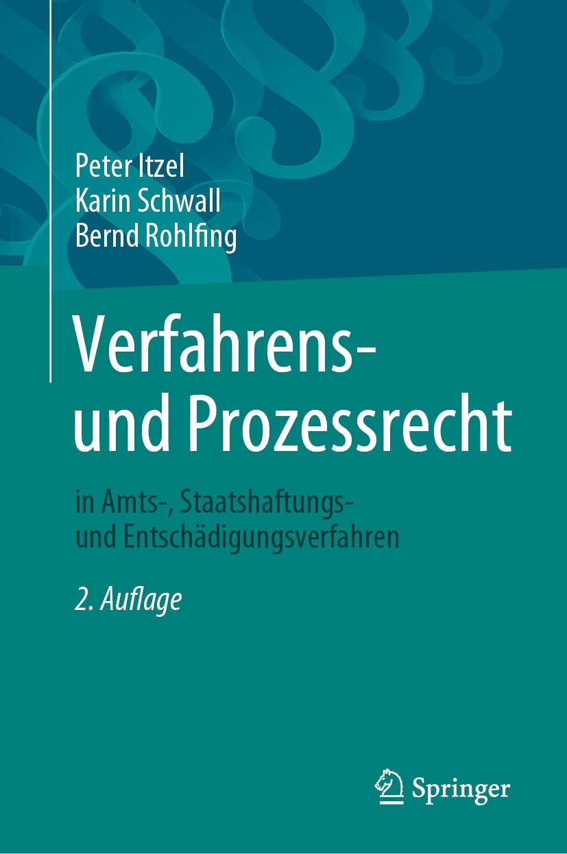 Verfahrens- und Prozessrecht in Amts-, Staatshaftungs- und Entschädigungsverfahren Law
