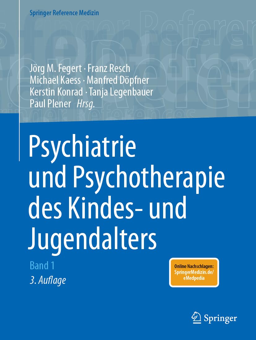 Psychiatrie und Psychotherapie des Kindes- und Jugendalters Medicine