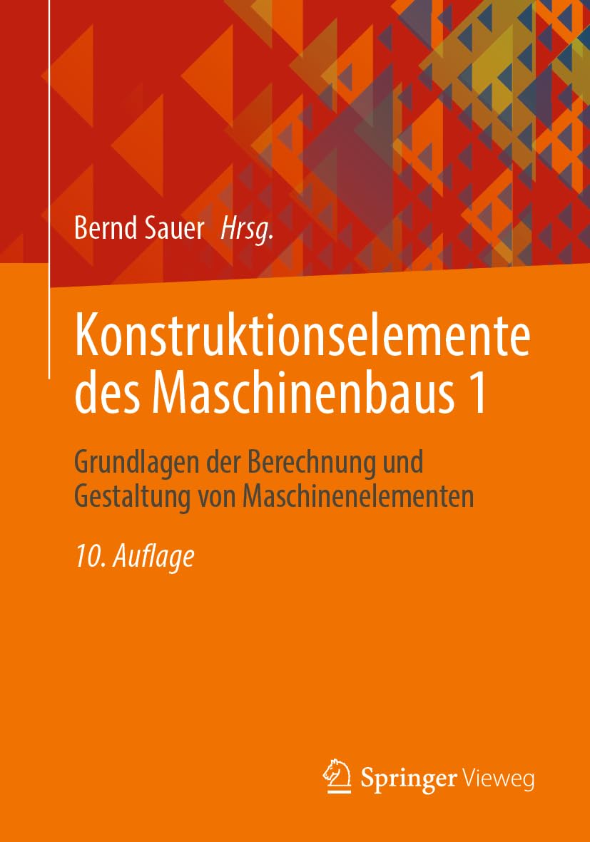 Konstruktionselemente des Maschinenbaus 1 Business & Technology