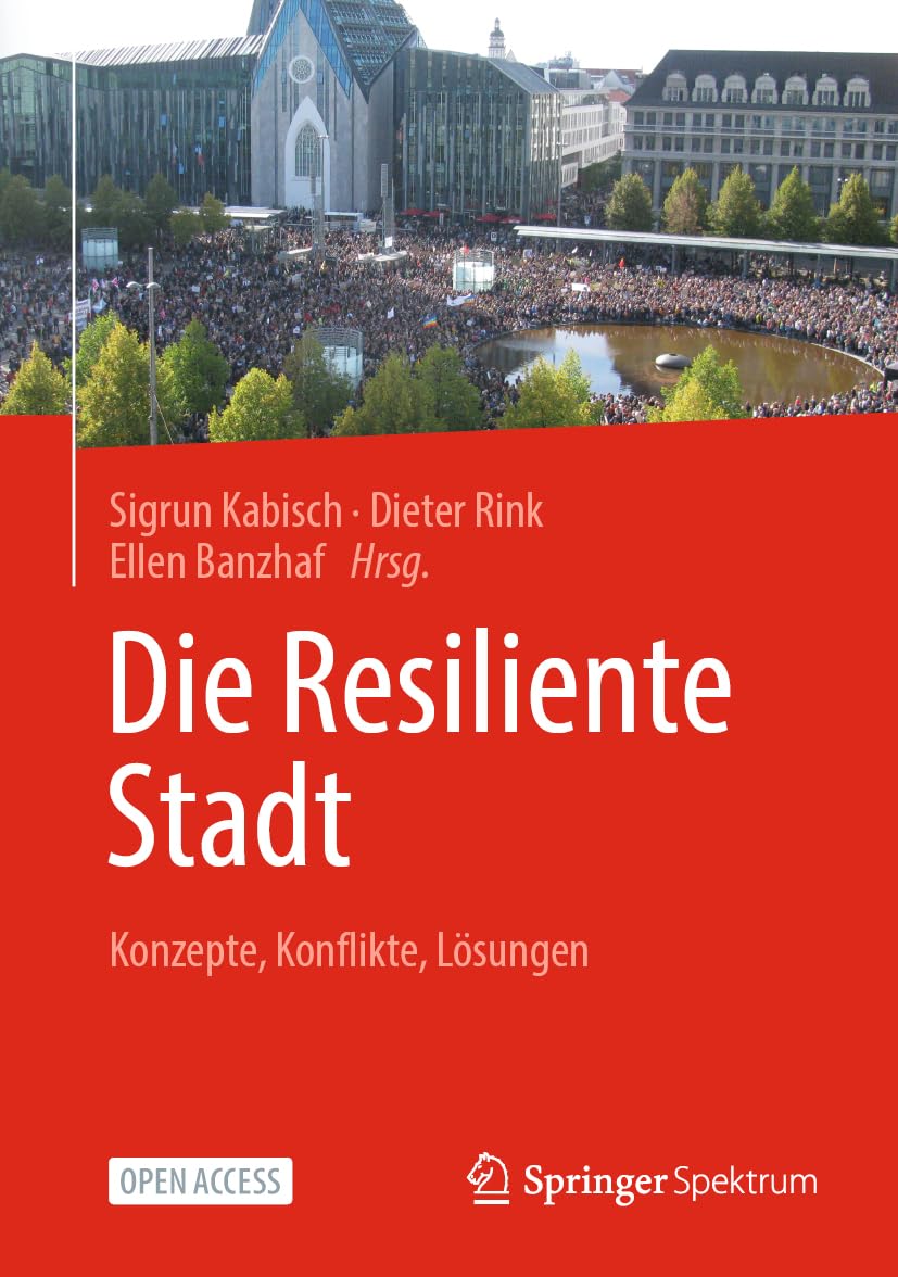 Die Resiliente Stadt: Konzepte, Konflikte, Lösungen Law
