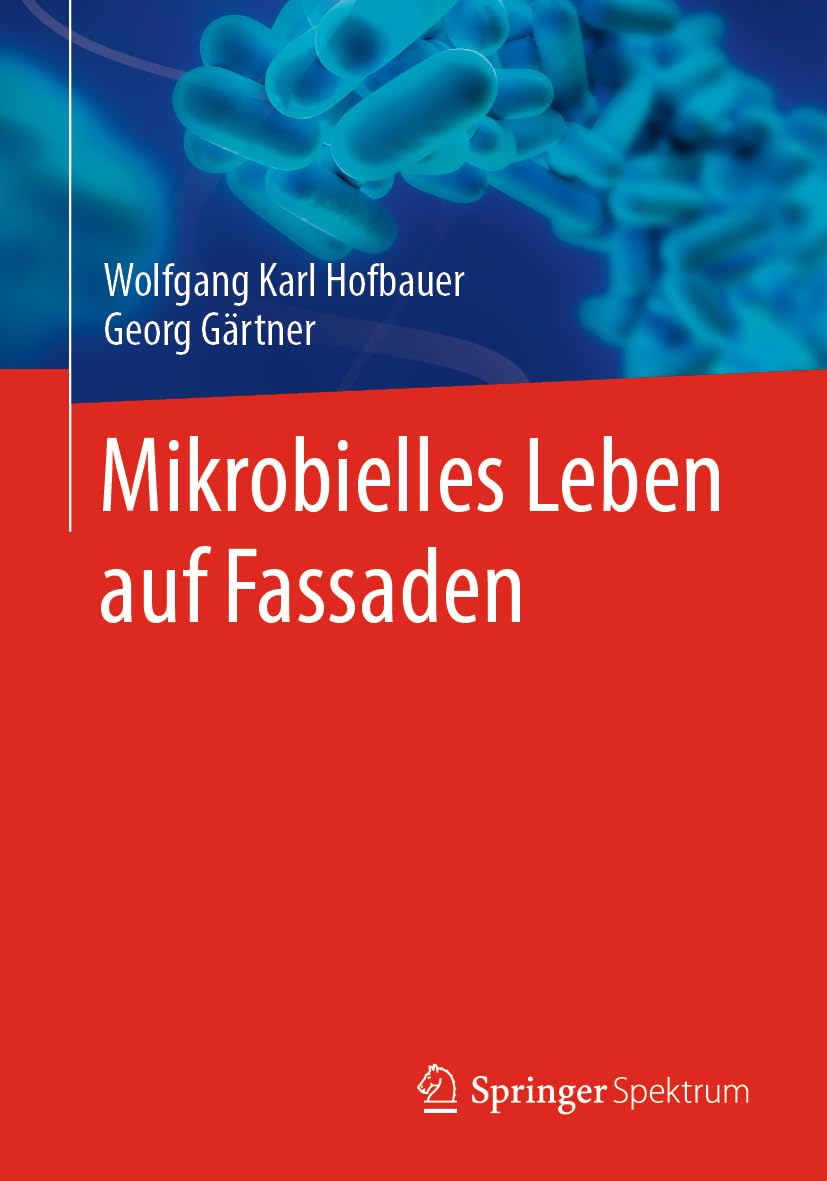 Mikrobielles Leben auf Fassaden Business & Technology