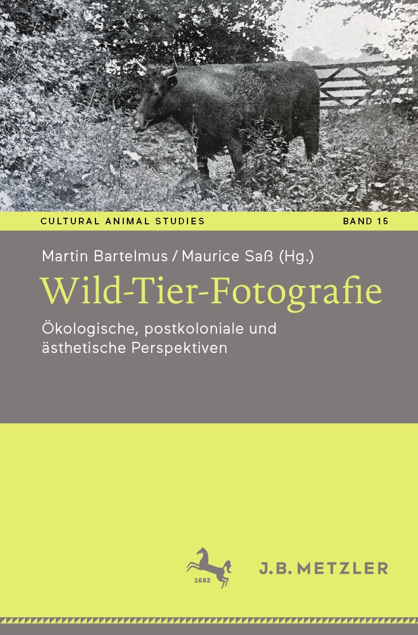 Wild-Tier-Fotografie: Ökologische, postkoloniale und ästhetische Perspektiven (Cultural Animal Studies, 15, Band 15) Medicine