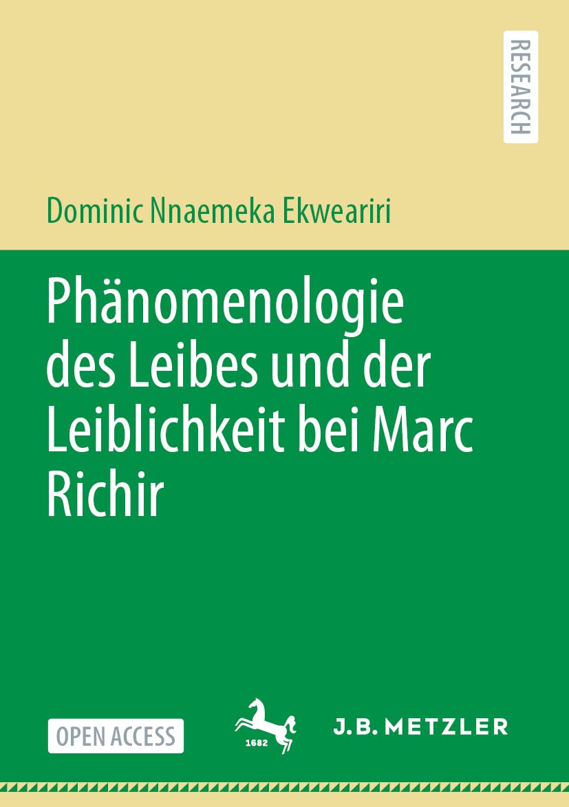 Phänomenologie des Leibes und der Leiblichkeit bei Marc Richir Philosophy