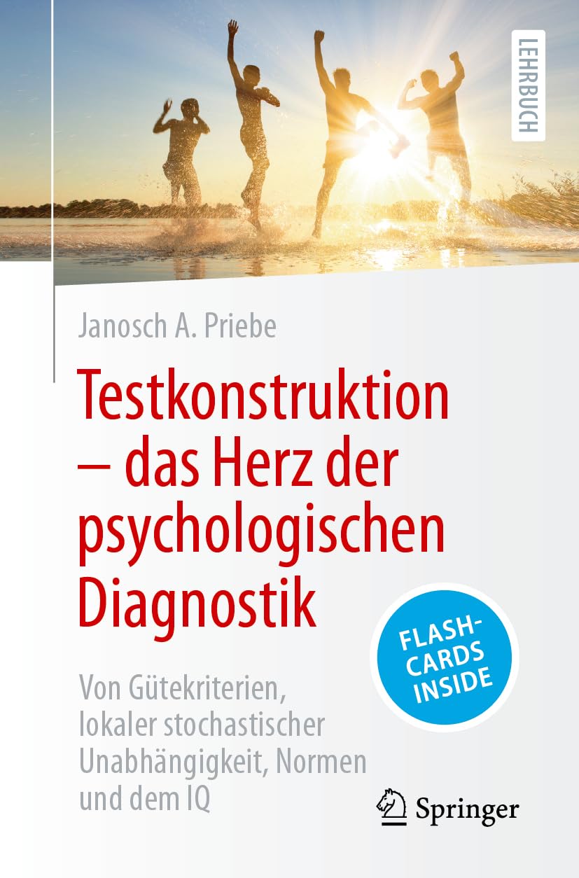 Testkonstruktion – das Herz der psychologischen Diagnostik Psychology