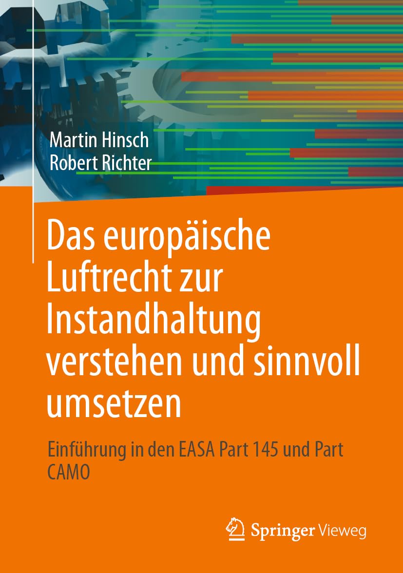Das europäische Luftrecht zur Instandhaltung verstehen und sinnvoll umsetzen Business, Finance & Career Books