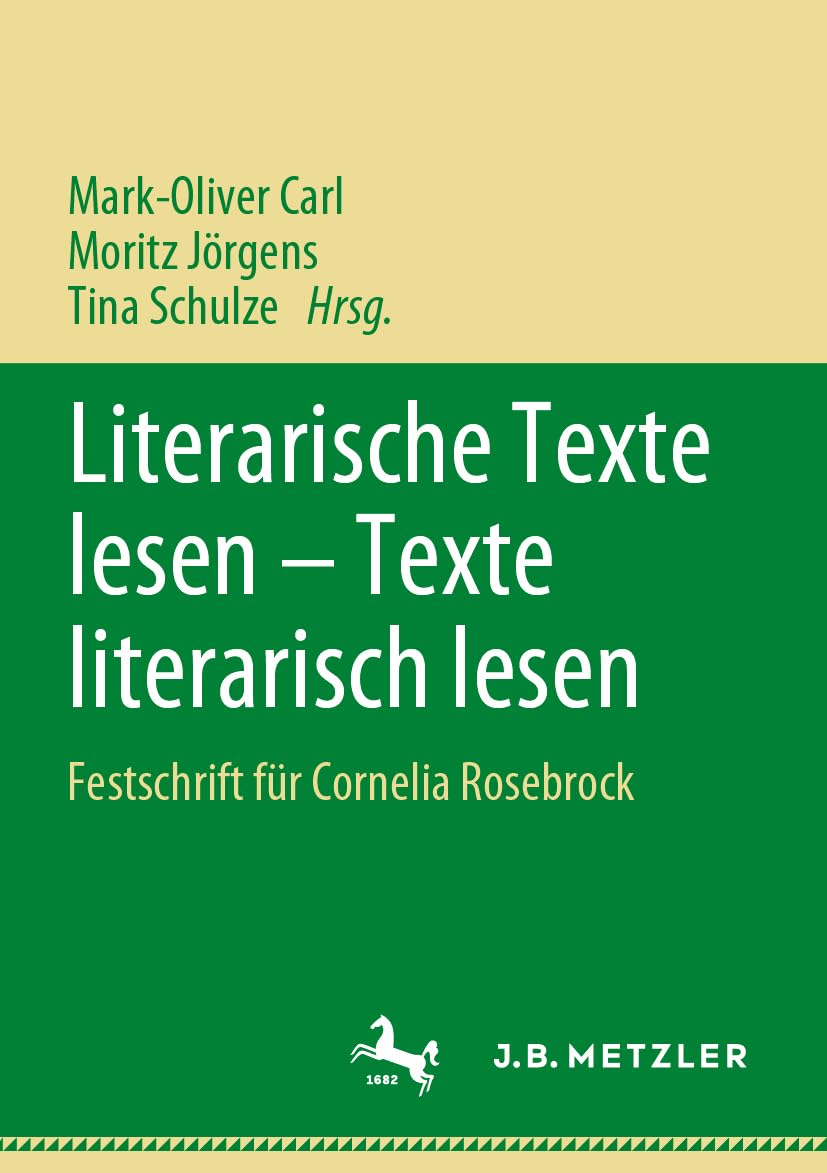 Literarische Texte lesen – Texte literarisch lesen: Festschrift für Cornelia Rosebrock Contemporary literature