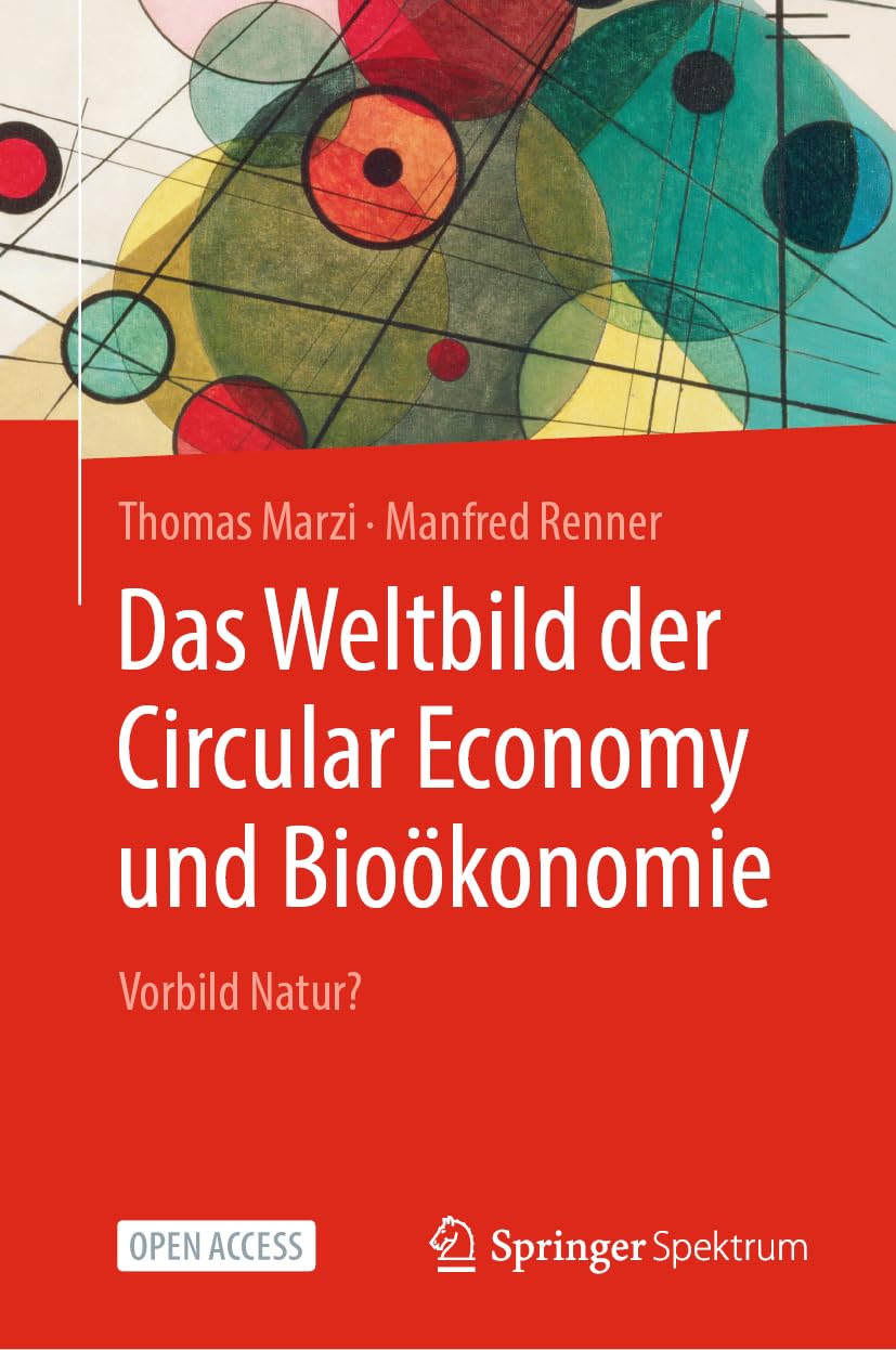 Das Weltbild der Circular Economy und Bioökonomie Law