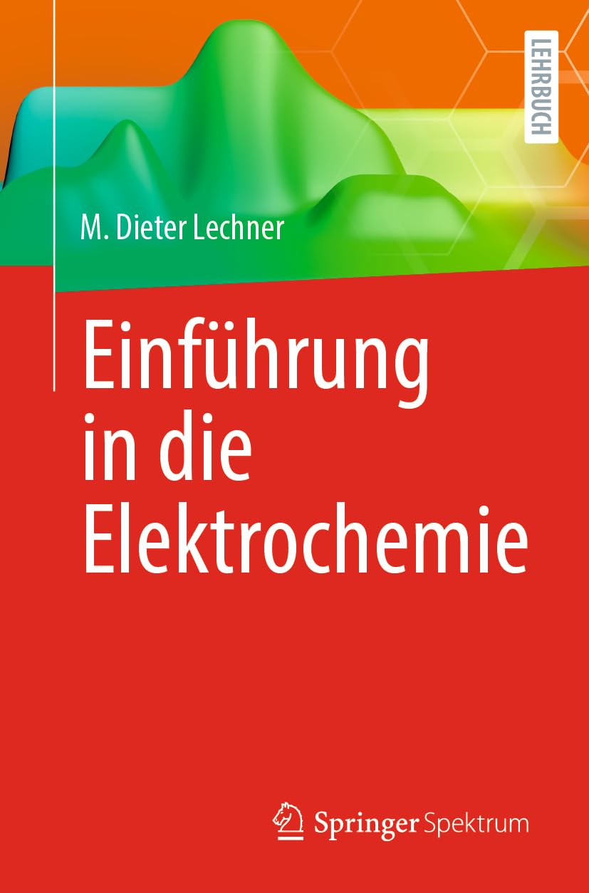 Einführung in die Elektrochemie Natural Sciences