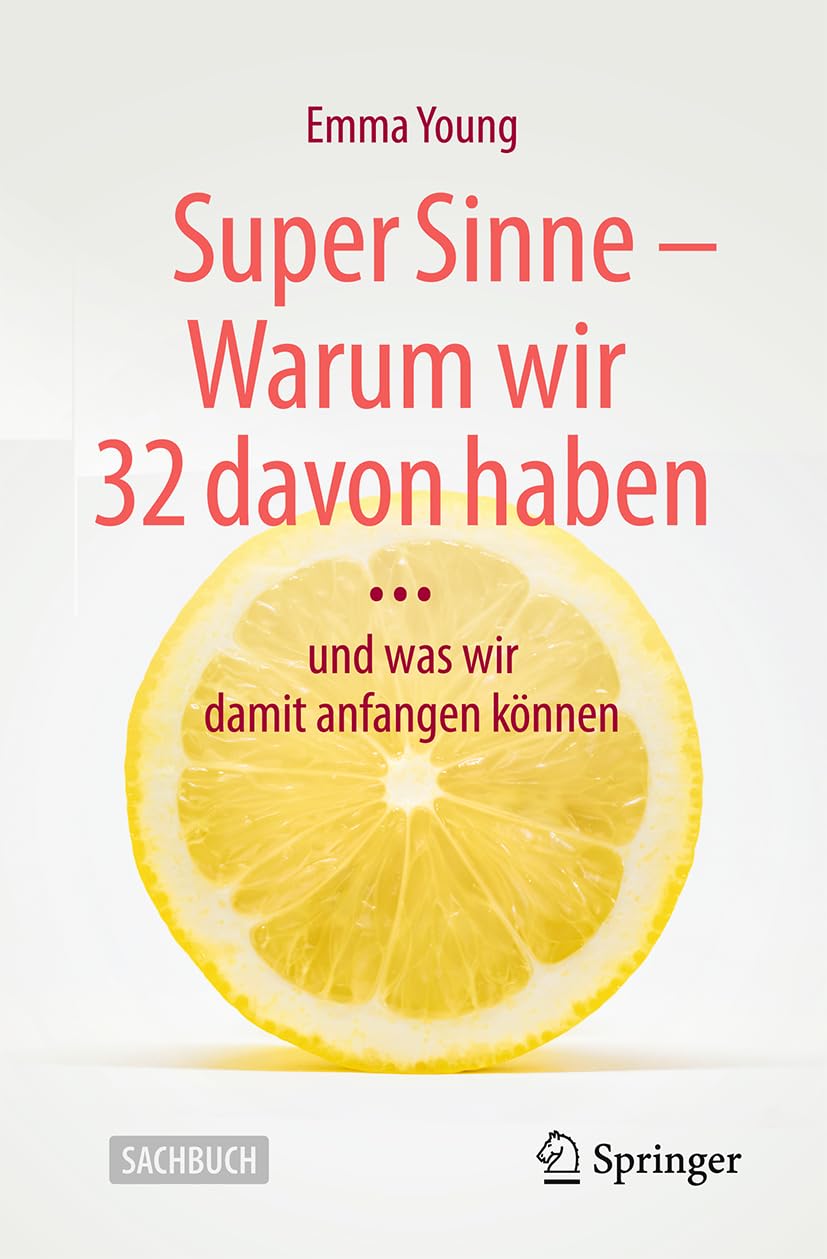 Super Sinne - Warum wir 32 davon haben Medicine