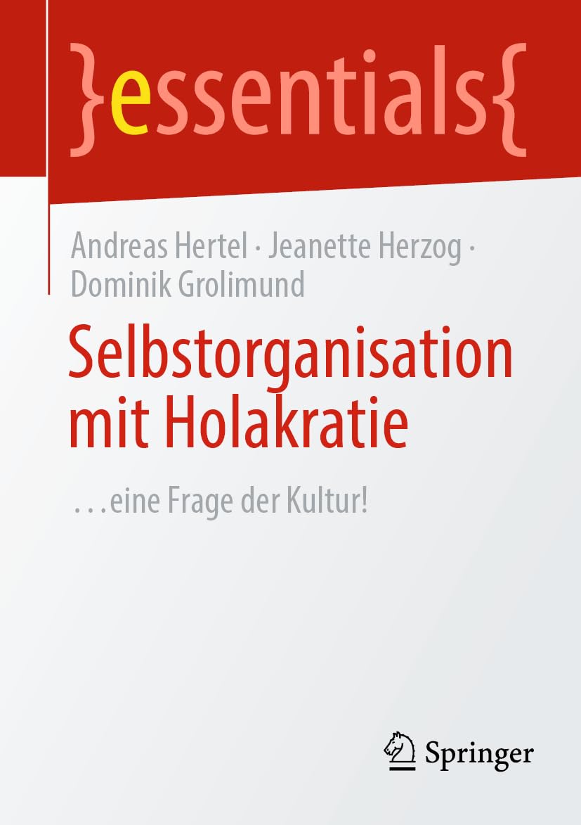 Selbstorganisation mit Holakratie Business, Finance & Career Books