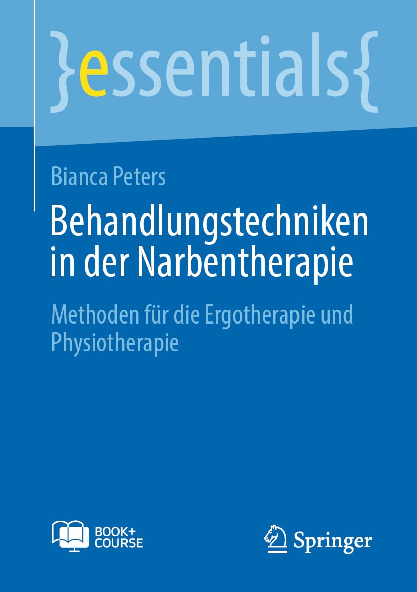 Behandlungstechniken in der Narbentherapie Medicine
