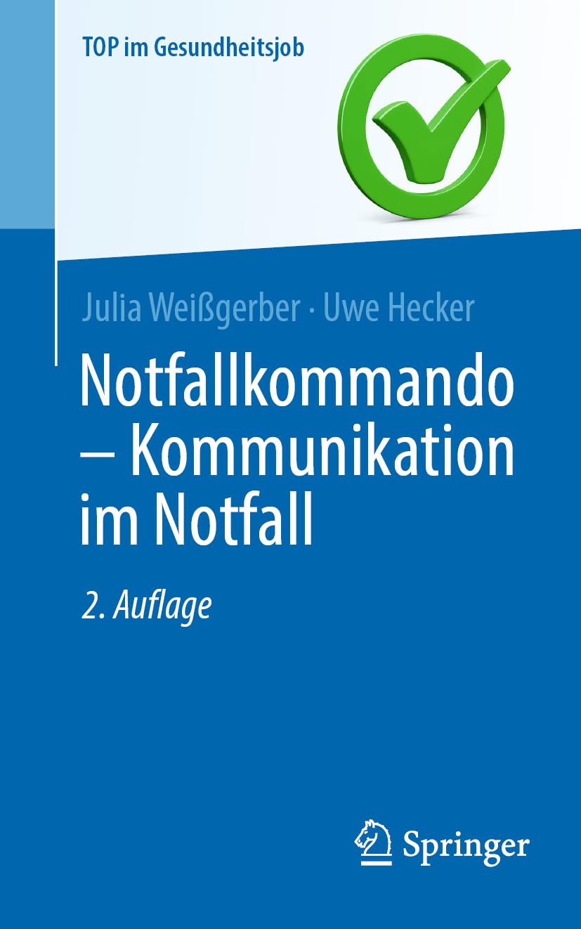 Notfallkommando - Kommunikation im Notfall (Top im Gesundheitsjob) Medicine