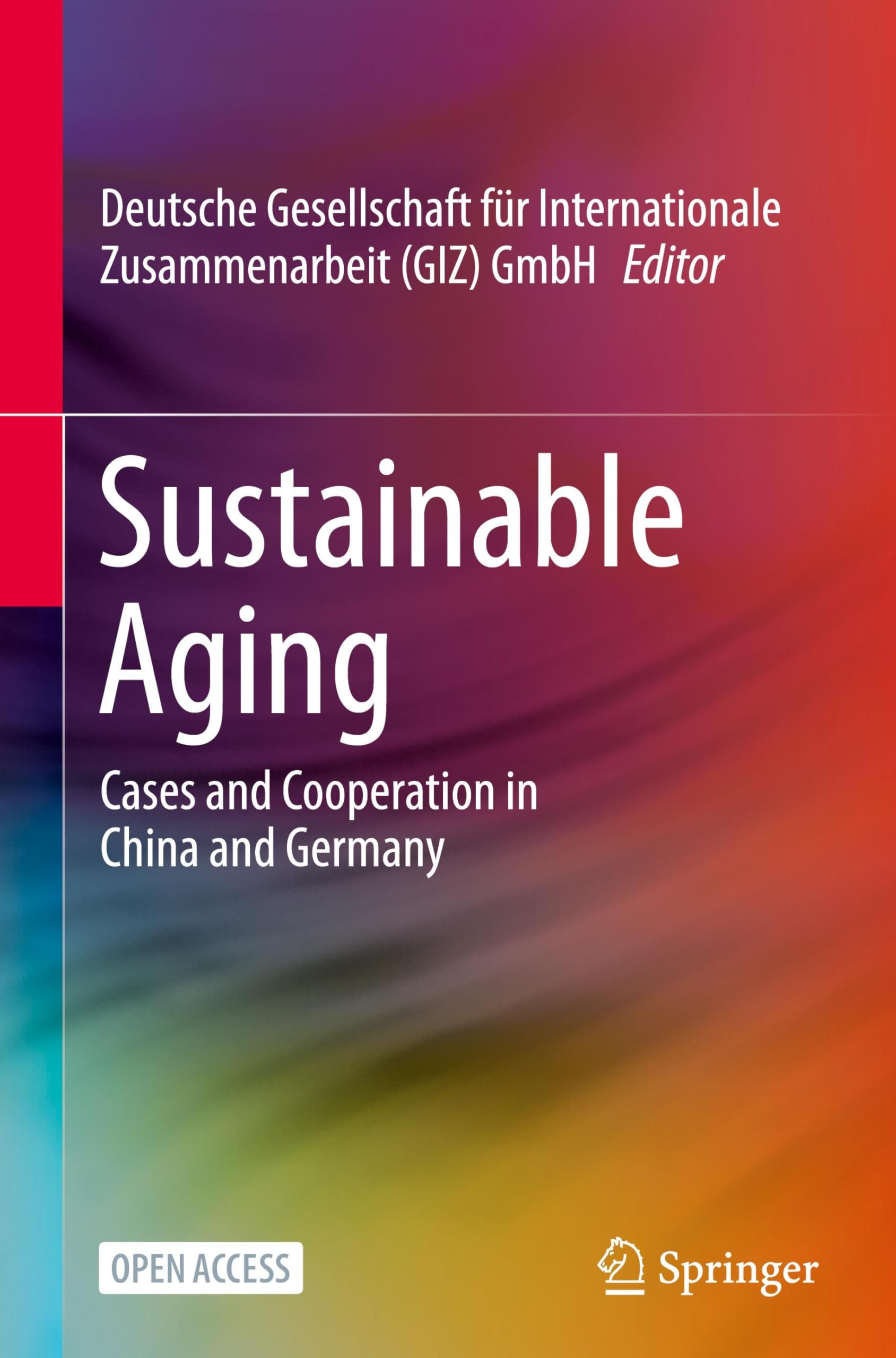 Sustainable Aging: Cases and Cooperation in China and Germany Law