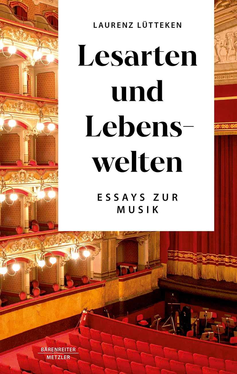 Lesarten und Lebenswelten: Essays zur Musik Arts & Music