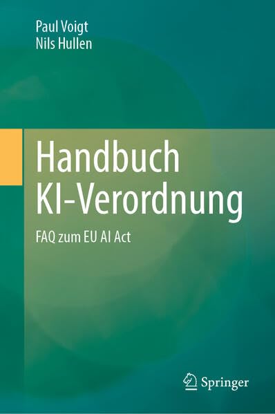 Handbuch KI-Verordnung: FAQ zum EU AI Act Law