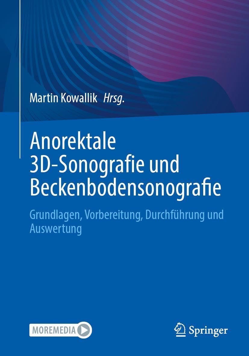Anorektale 3D-Sonografie und Beckenbodensonografie Medicine