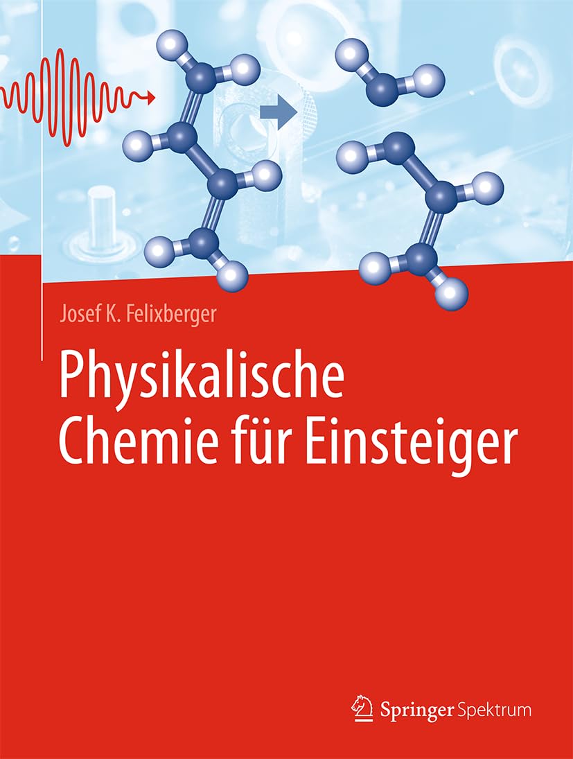Physikalische Chemie für Einsteiger Natural Sciences