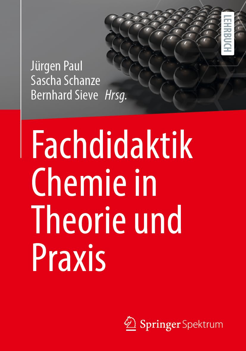 Fachdidaktik Chemie in Theorie und Praxis Learning & Reference