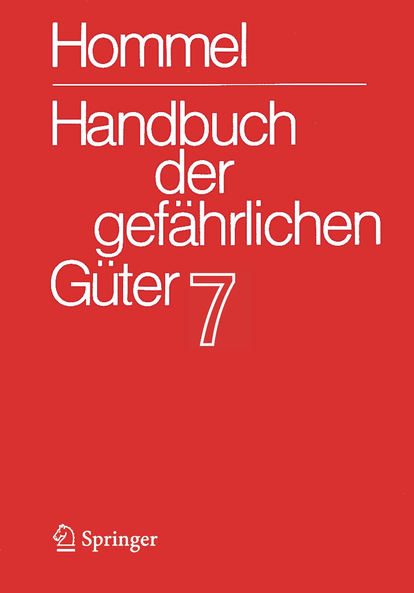 Handbuch der gefährlichen Güter. Band 7: Merkblätter 2503-2900 (Handbuch der gefährlichen Güter, 7.) Medicine