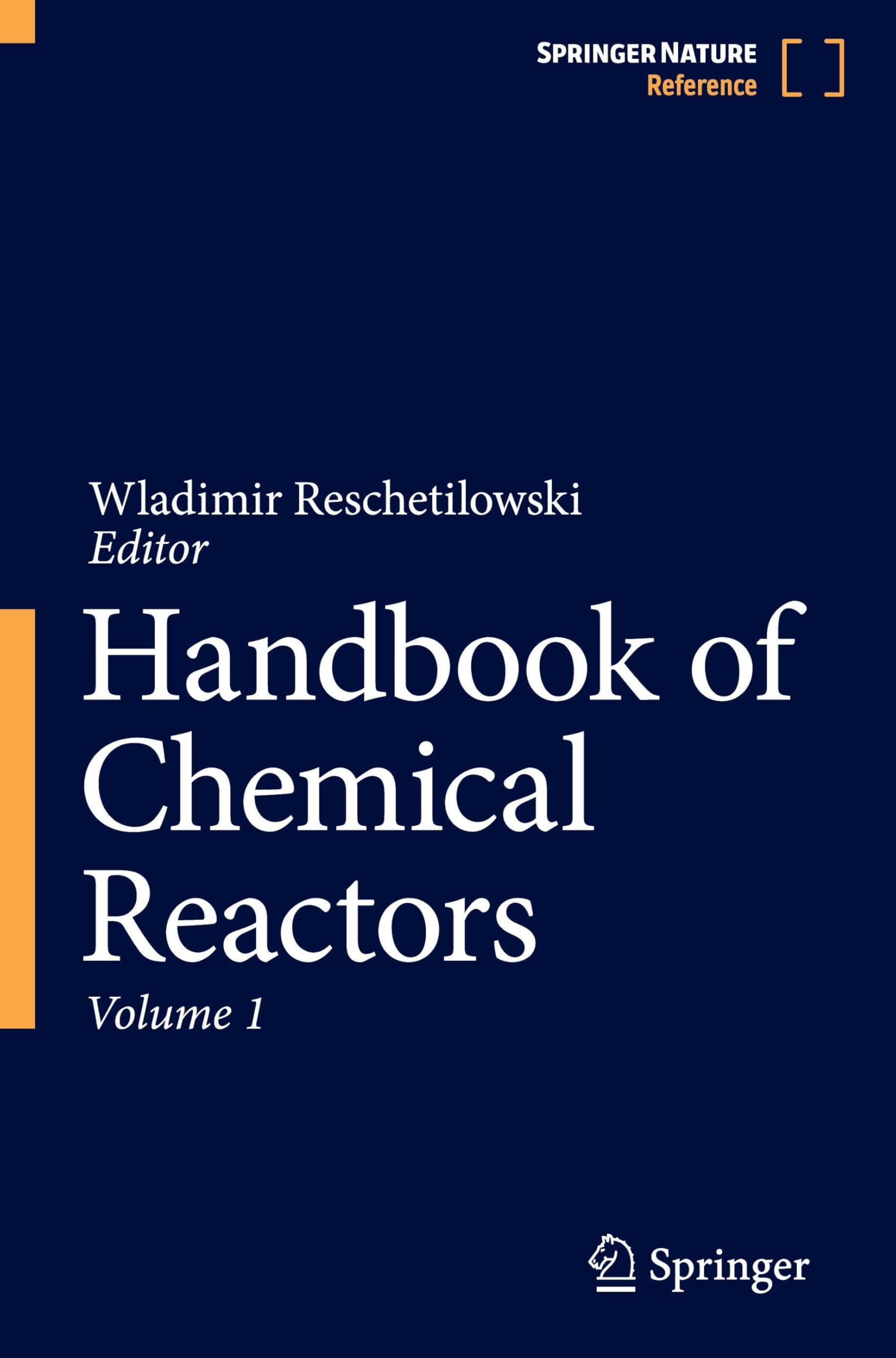 Handbook of Chemical Reactors Business & Technology