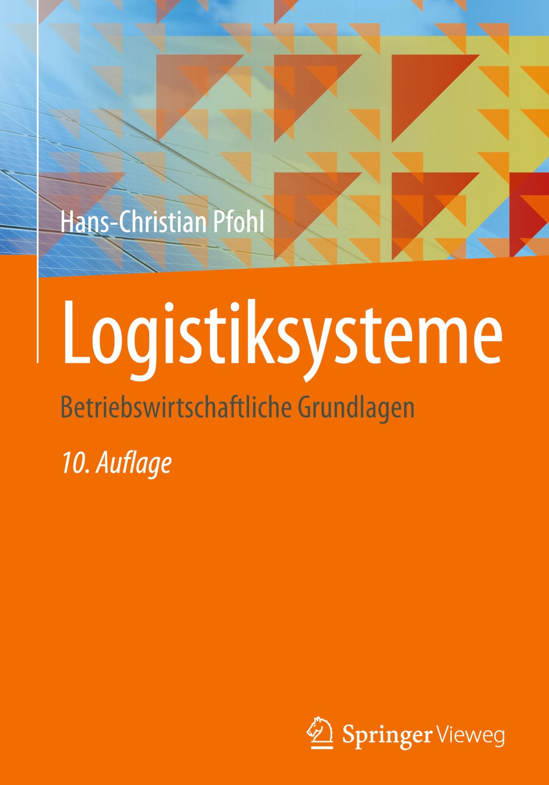 Logistiksysteme: Betriebswirtschaftliche Grundlagen Law