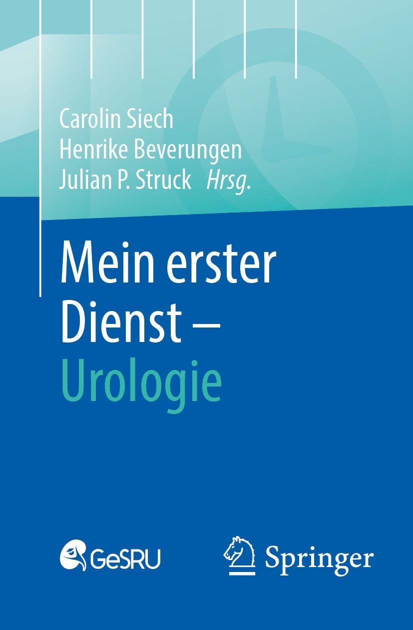 Mein erster Dienst - Urologie Medicine