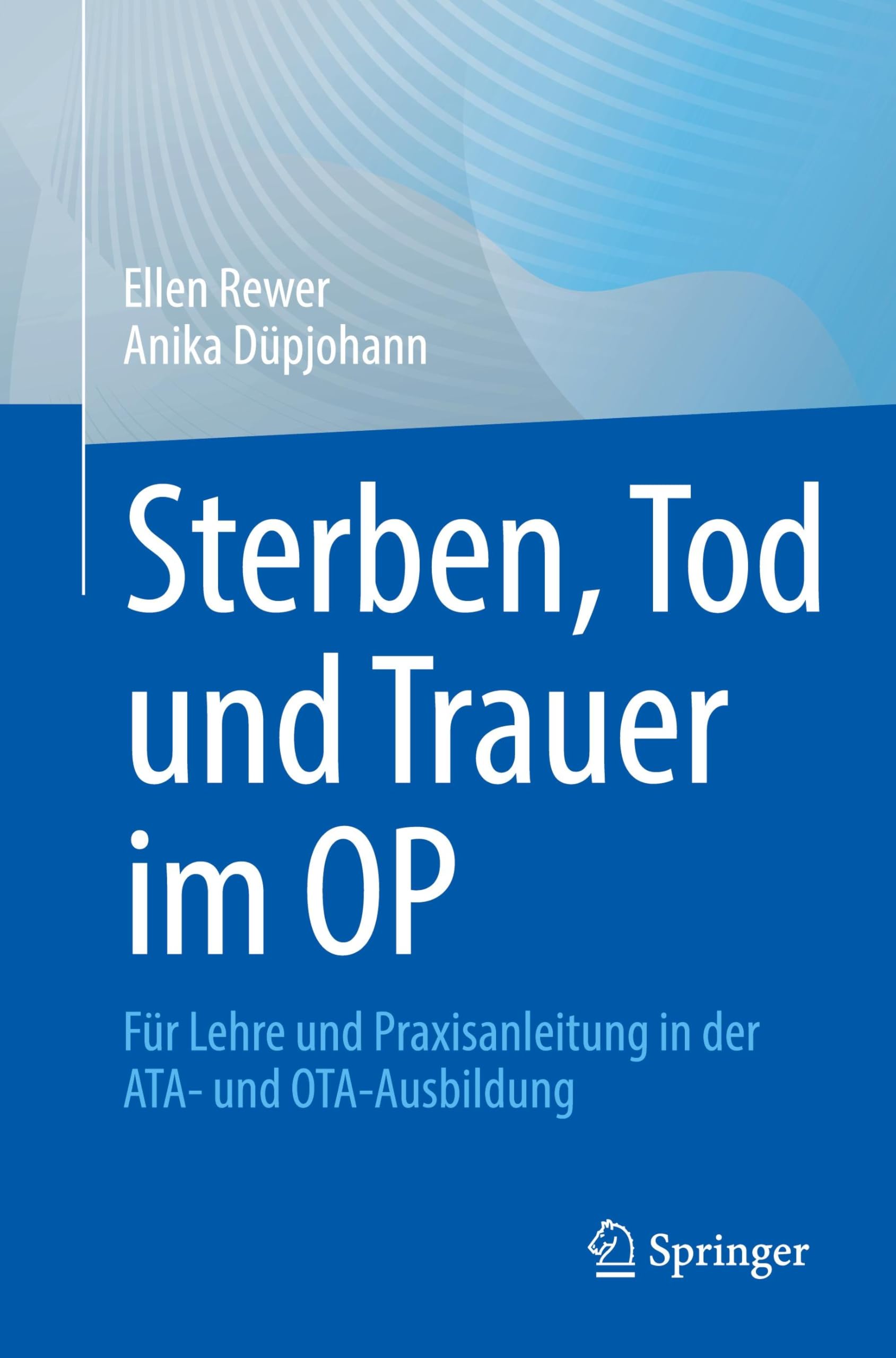 Sterben, Tod und Trauer im OP Medicine