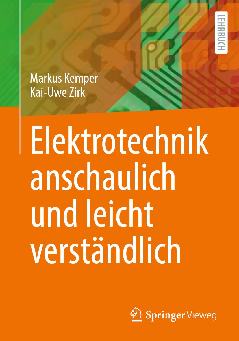 Elektrotechnik anschaulich und leicht verständlich Computer Science