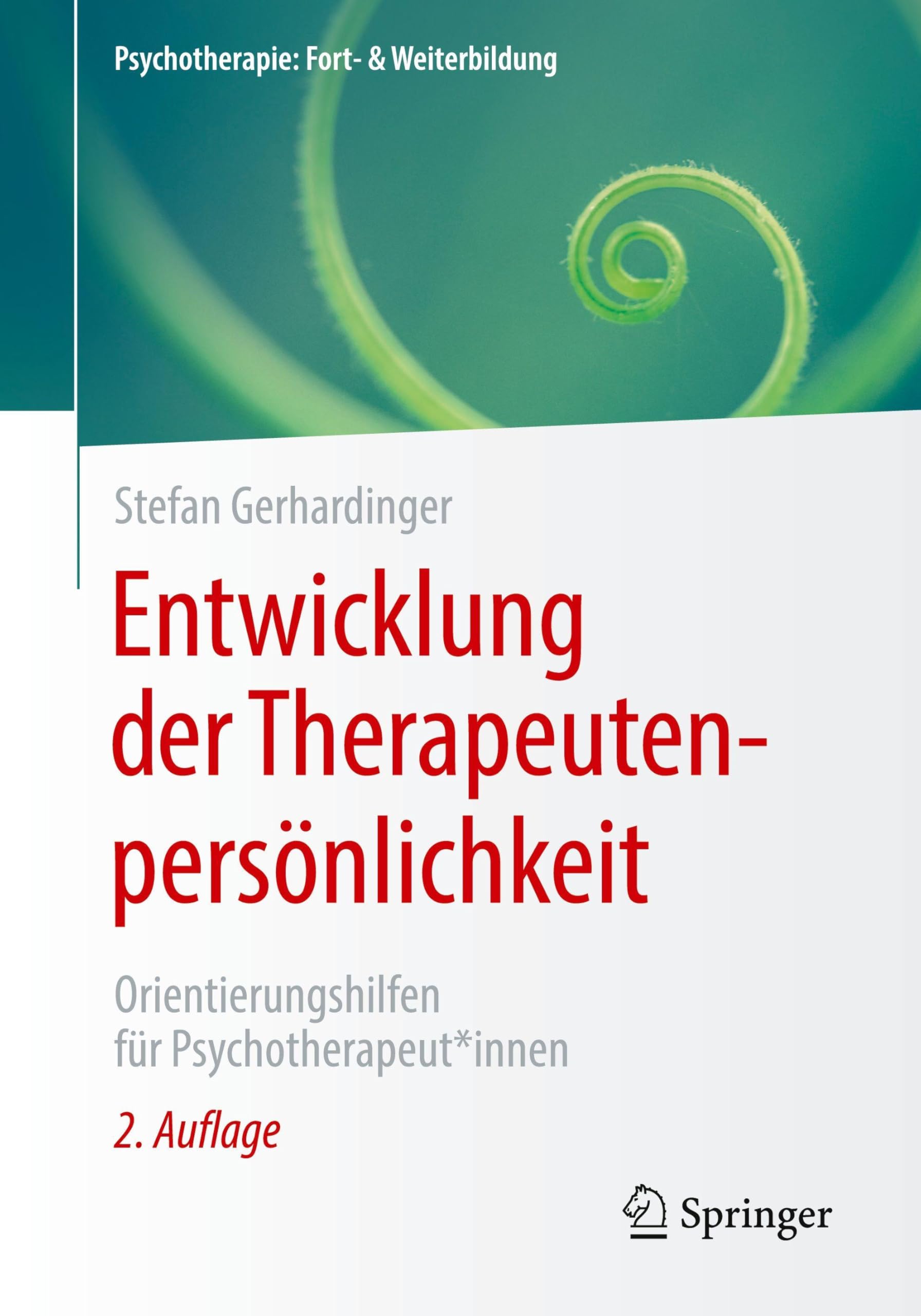 Entwicklung der Therapeutenpersönlichkeit Medicine