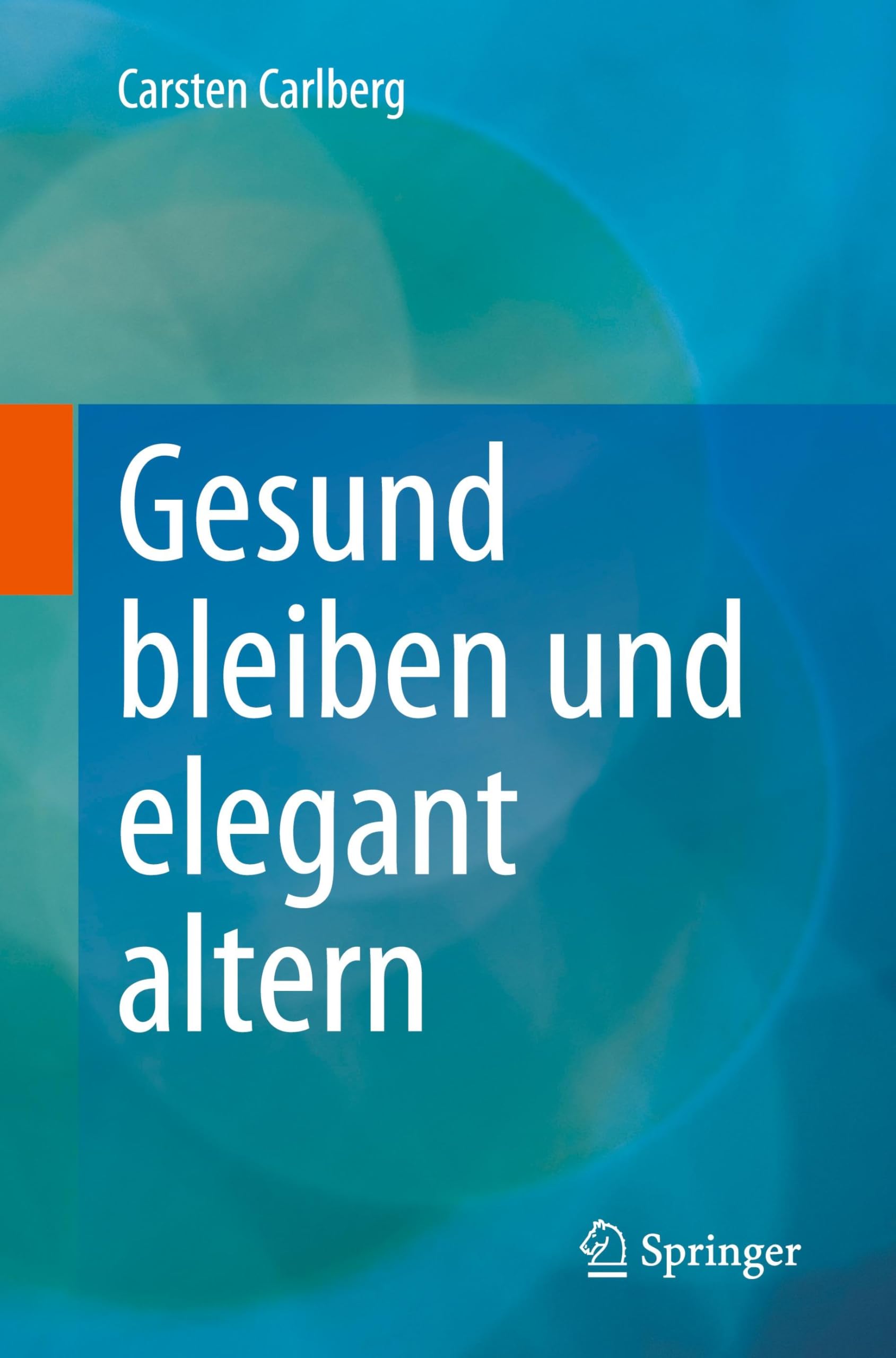 Gesund bleiben und elegant altern Medicine