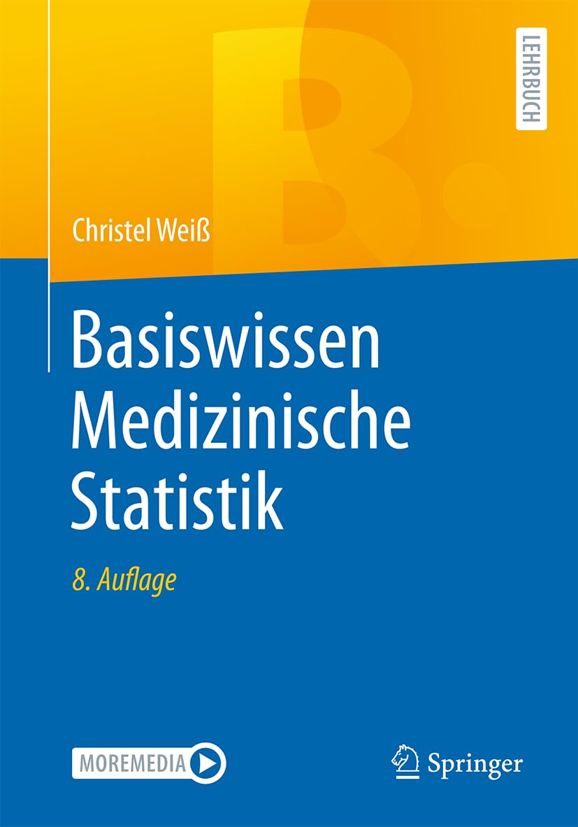 Basiswissen Medizinische Statistik: With Online Files Medicine