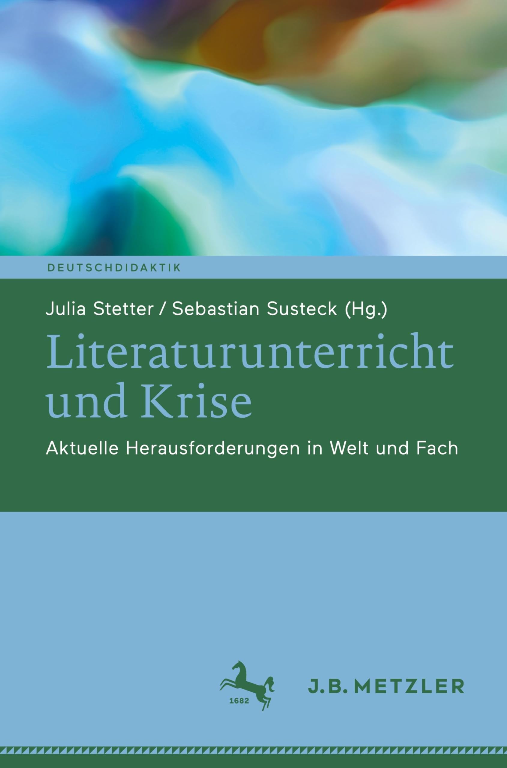 Literaturunterricht und Krise Contemporary literature