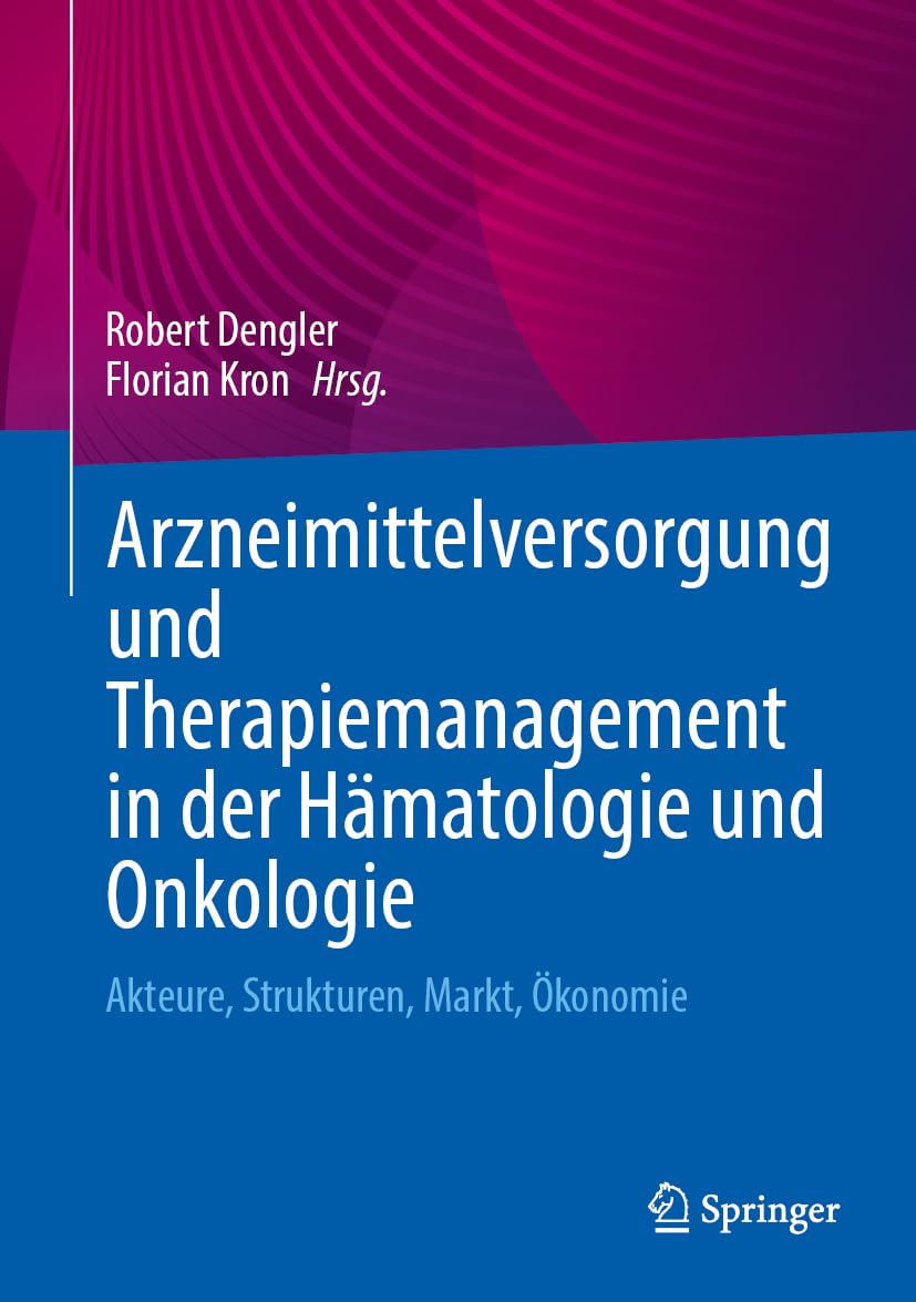 Arzneimittelversorgung und Therapiemanagement in der Hämatologie und Onkologie Medicine