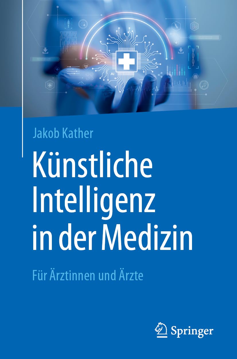 Künstliche Intelligenz in der Medizin Medicine