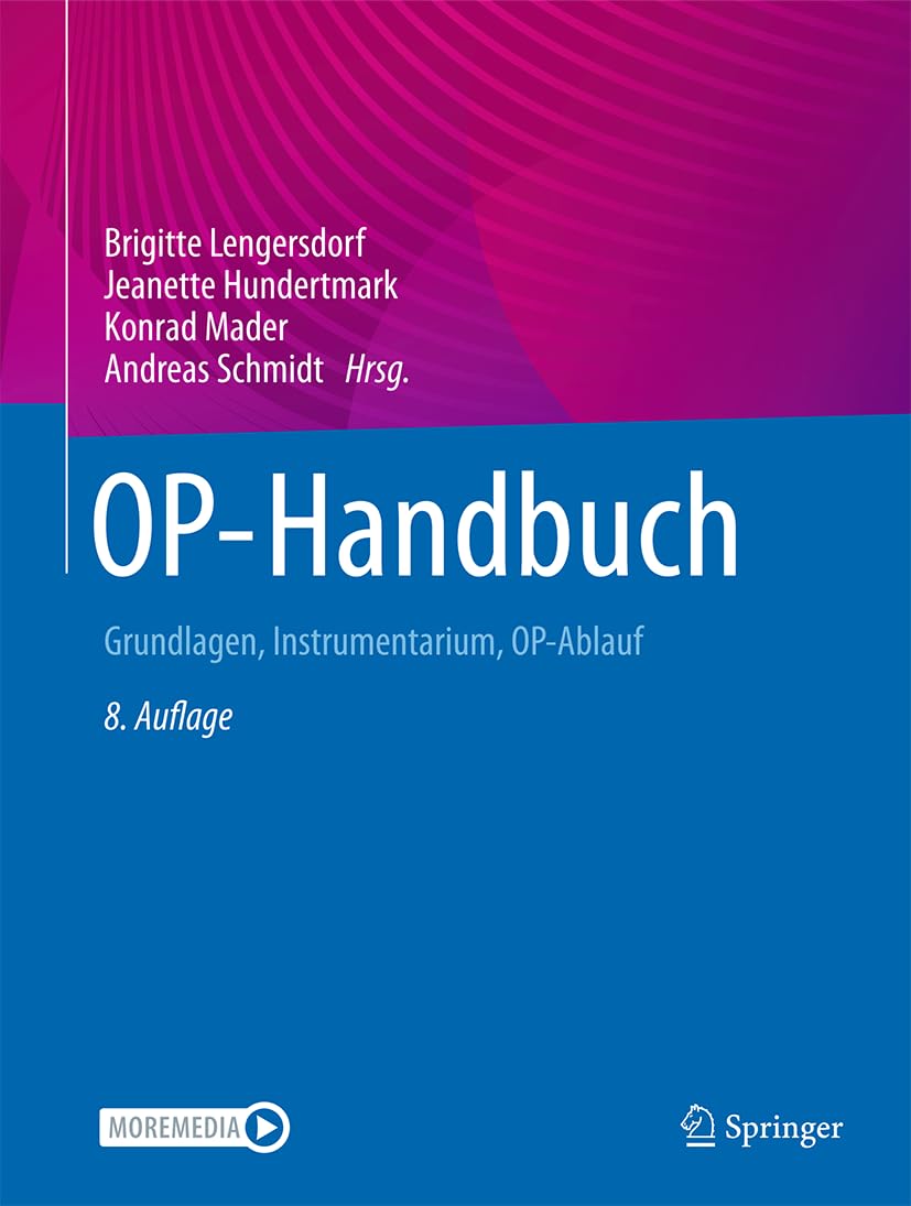 OP-Handbuch: Grundlagen, Instrumentarium, OP-Ablauf Medicine