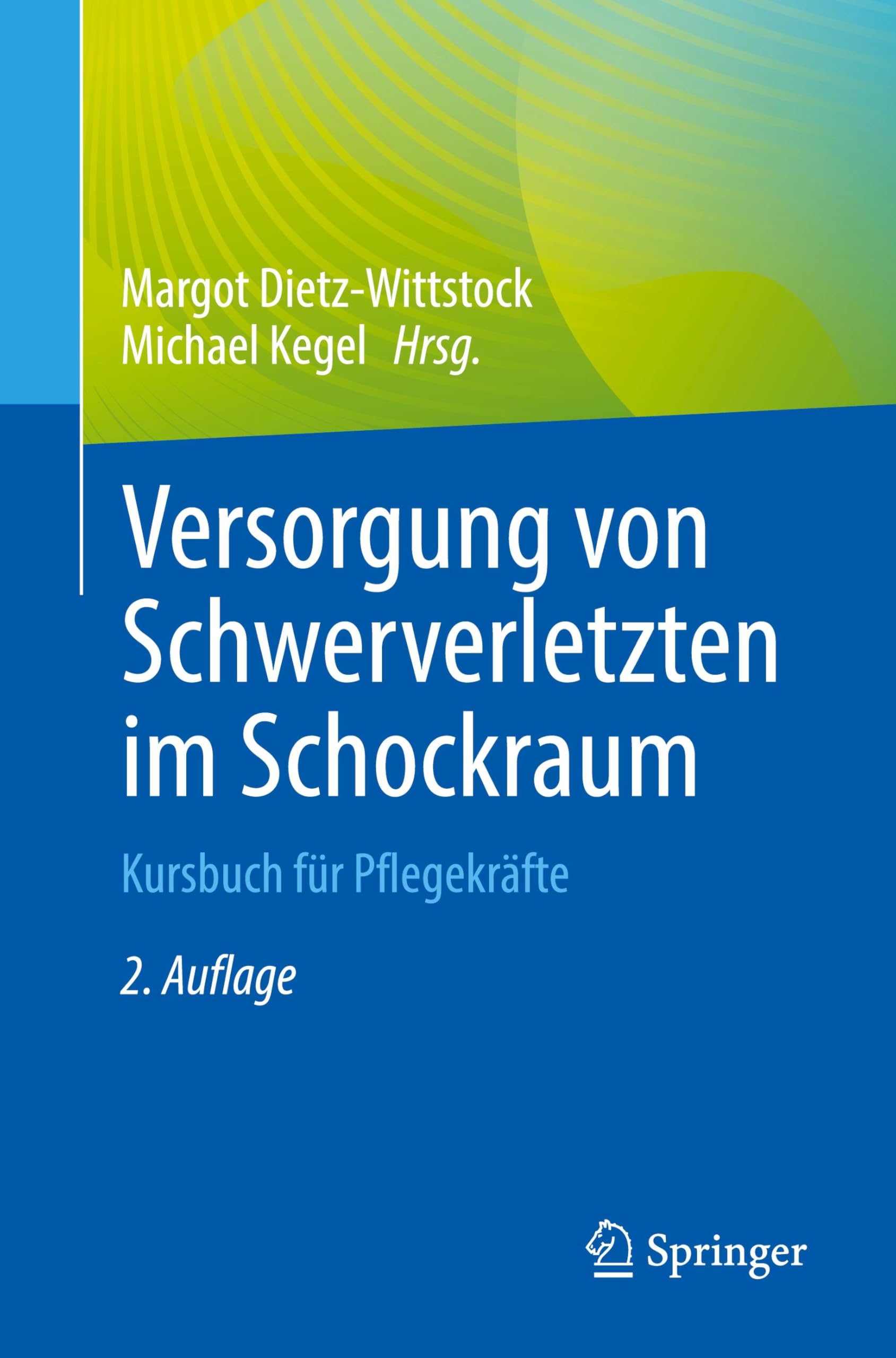 Versorgung von Schwerverletzten im Schockraum Medicine