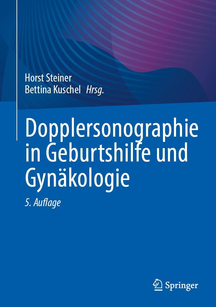 Dopplersonographie in Geburtshilfe und Gynäkologie Medicine
