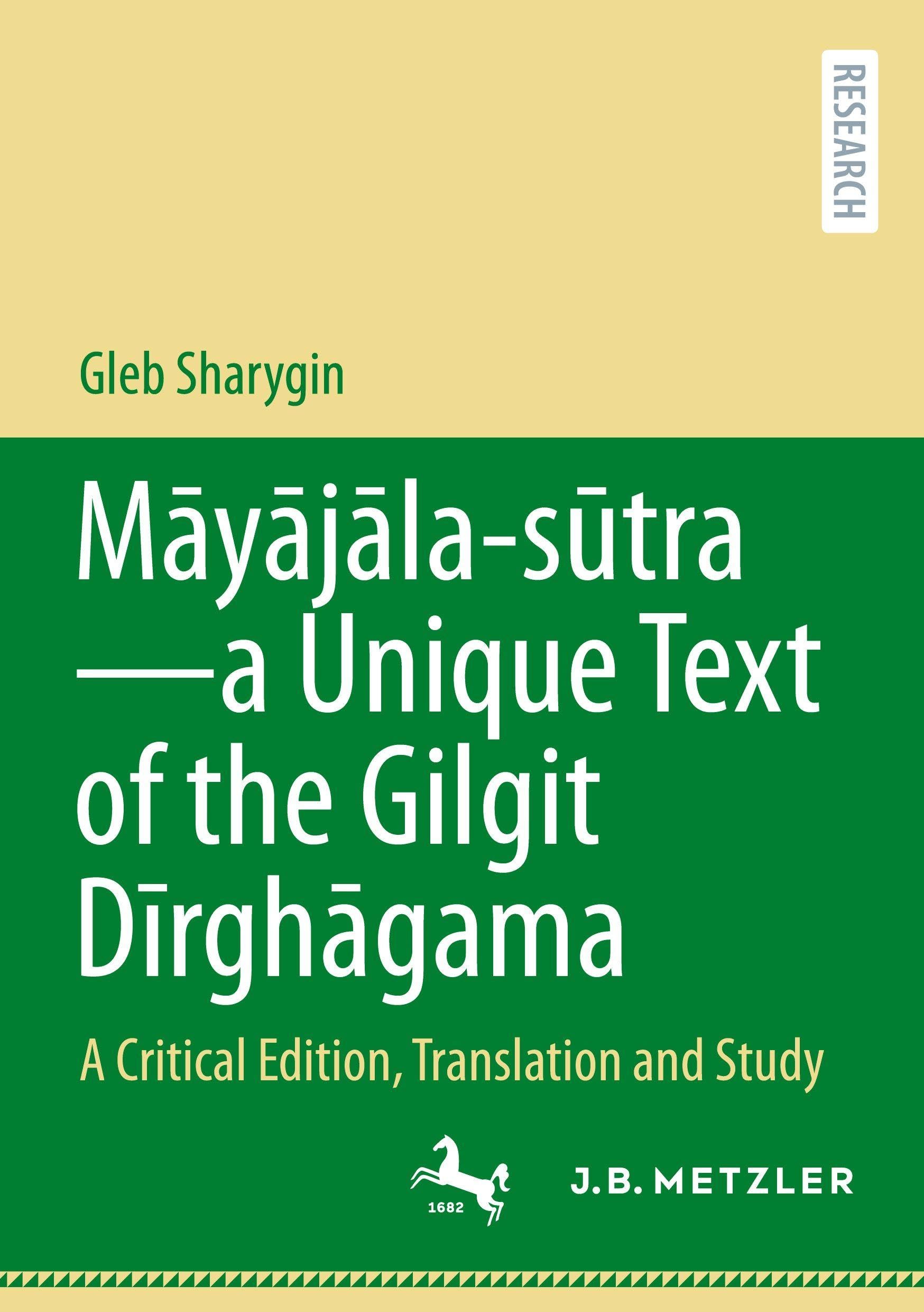 M¿y¿j¿la - s¿tra-a Unique Text of the Gilgit D¿rgh¿gama Contemporary literature
