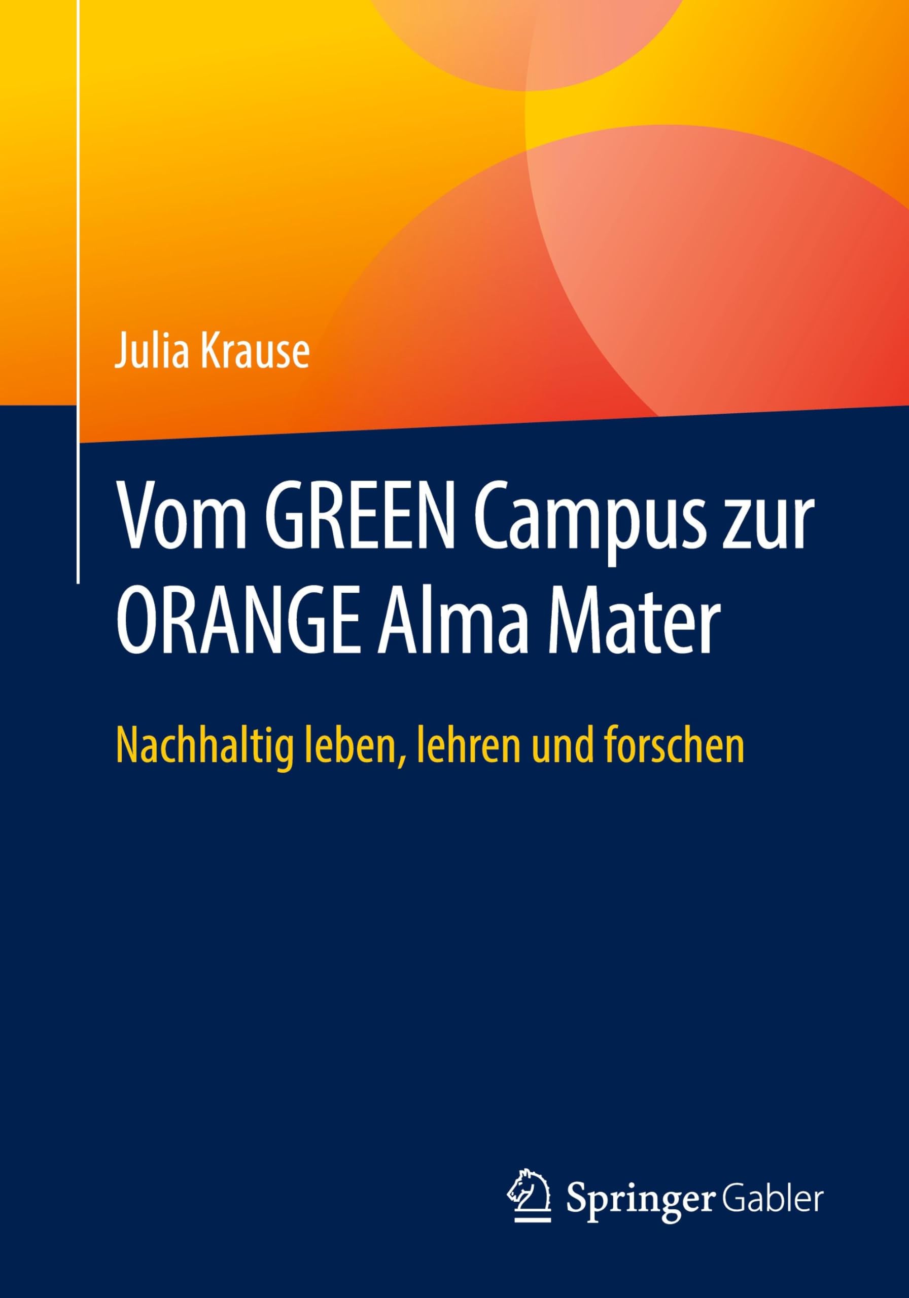 Vom GREEN Campus zur ORANGE Alma Mater Law