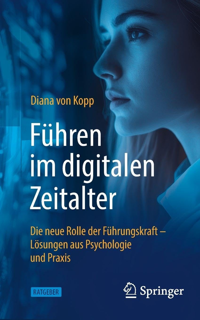 Führen im digitalen Zeitalter: Die neue Rolle der Führungskraft Law