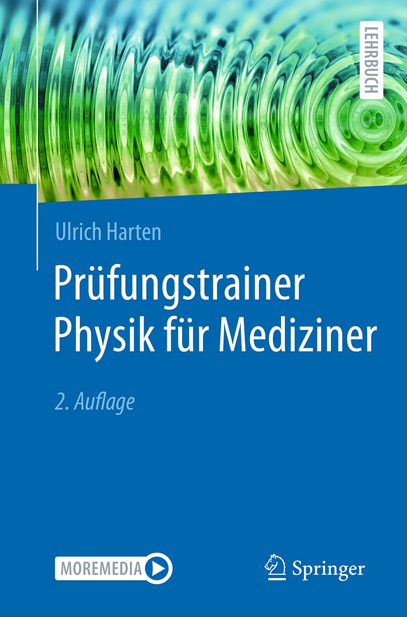Prüfungstrainer Physik für Mediziner Medicine