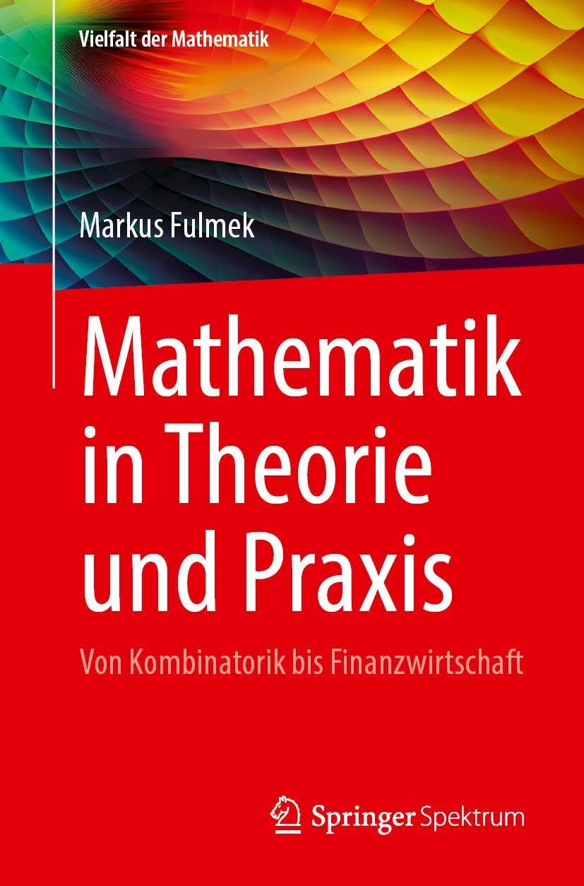 Mathematik in Theorie und Praxis Business, Finance & Career