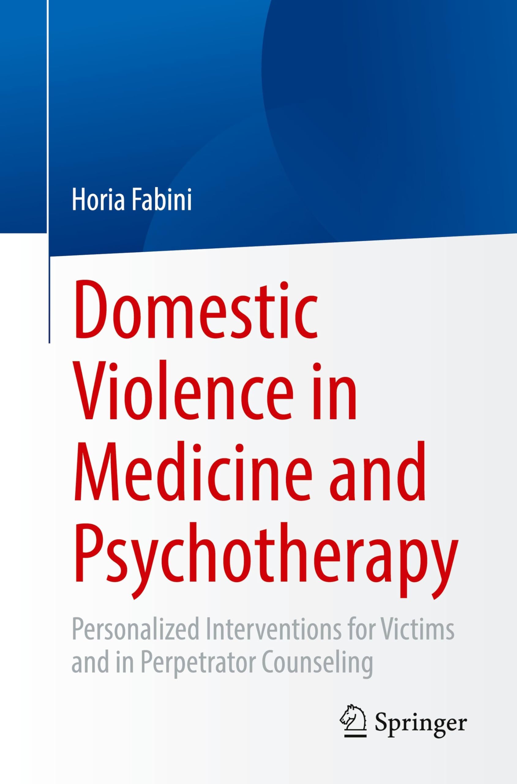 Domestic Violence in Medicine and Psychotherapy Medicine
