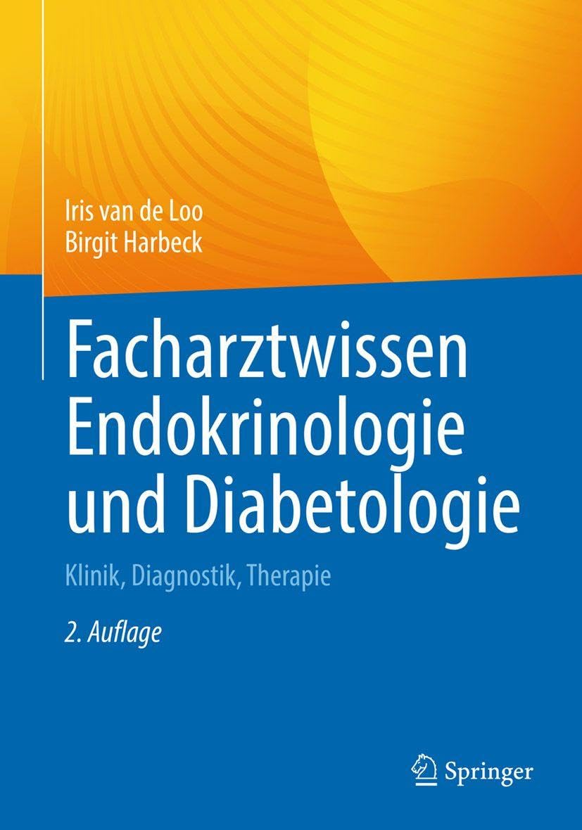 Facharztwissen Endokrinologie und Diabetologie Medicine