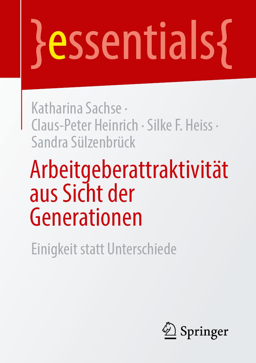 Arbeitgeberattraktivität aus Sicht der Generationen Business, Finance & Career