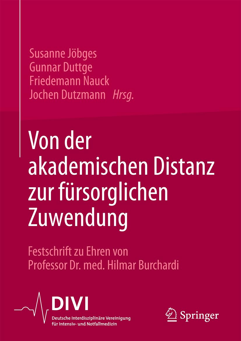 Von der akademischen Distanz zur fürsorglichen Zuwendung Medicine