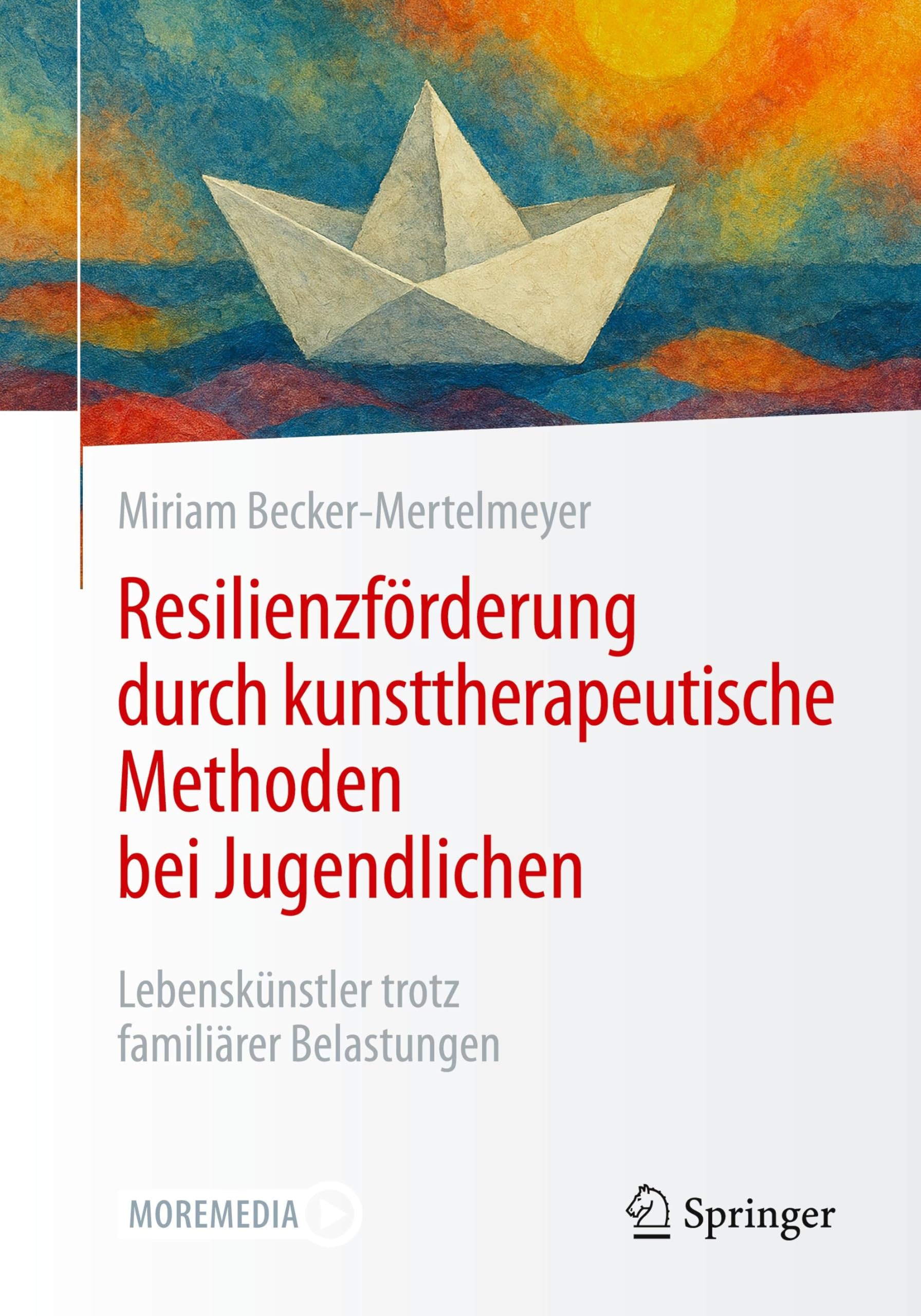 Resilienzförderung durch kunsttherapeutische Methoden bei Jugendlichen Medicine